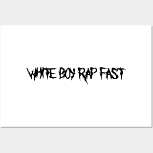 White Boy Rap Fast Posters and Art